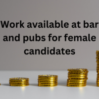 Work available at bar and pubs for female candidates