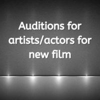 Auditions for artistsactors for a new film