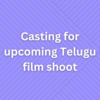 Casting for upcoming Telugu film shoot