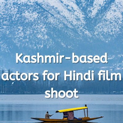 Kashmir-based actors for Hindi film shoot - good-looking females