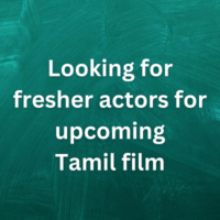 Looking for fresher actors for upcoming Tamil film