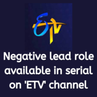 Negative lead role available in serial on 'ETV' channel