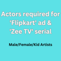 Actors required for 'Flipkart' ad & 'Zee TV' serial