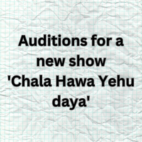 Auditions for new show 'Chala Hawa Yehu daya'