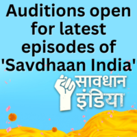 Auditions open for latest episodes of 'Savdhaan India'