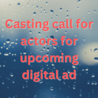 Casting call for actors for upcoming digital ad