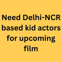 Need Delhi-NCR based kid actors for upcoming film