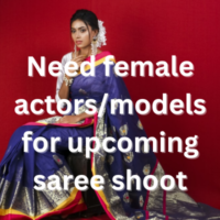 Need female actorsmodels for upcoming saree shoot