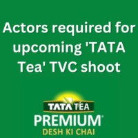 Actors required for upcoming 'TATA Tea' TVC shoot