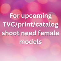 For upcoming TVCprintcatalog shoot need models