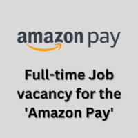 Full-time Job vacancy for the 'Amazon Pay'
