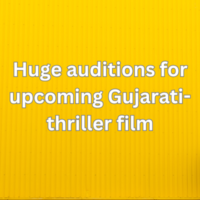 Huge auditions for upcoming Gujarati-thriller film