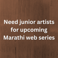 Need junior artists for upcoming Marathi web series