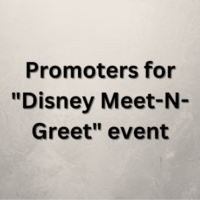 Promoters for Disney Meet-N-Greet event