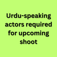 Urdu-speaking actors required for upcoming shoot