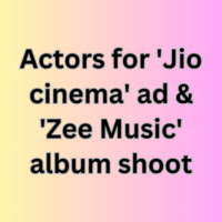 Actors for 'Jio cinema' ad & 'Zee Music' album shoot