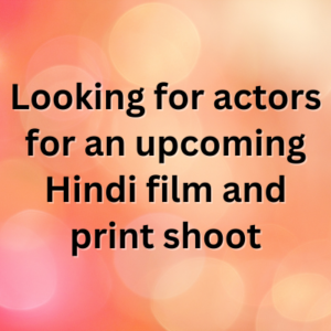 Actors for upcoming Hindi film and print shoot