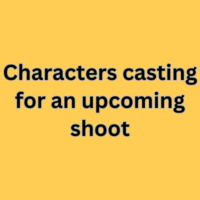 Characters casting for an upcoming shoot