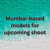 Mumbai-based models for upcoming shoot