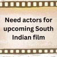 Need actors for upcoming South Indian film