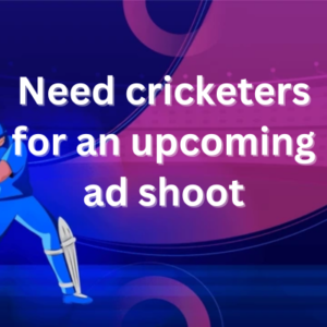 Need cricketers for an upcoming ad shoot