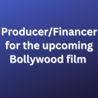 ProducerFinancer for the upcoming Bollywood film 