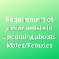 Requirement of junior artists in upcoming shoots