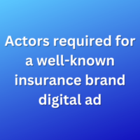 Actors for well-known insurance brand digital ad