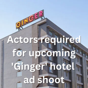 Actors required for upcoming 'Ginger' hotel ad shoot