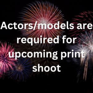 Actorsmodels are required for upcoming print shoot