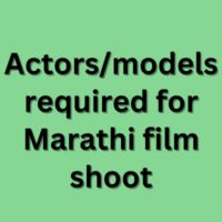 Actors/models required for Marathi film shoot