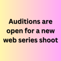 Auditions are open for a new web series shoot