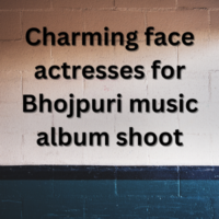 Charming face actresses for Bhojpuri music album shoot