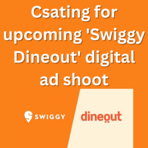 Csating for upcoming 'Swiggy Dineout' digital ad shoot