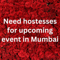 Need hostesses for upcoming event in Mumbai