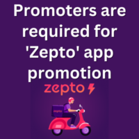 Promoters are required for 'Zepto' app promotion