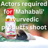 Actors required for 'Mahabali' ayurvedic products shoot