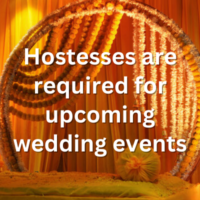 Hostesses are required for upcoming wedding events
