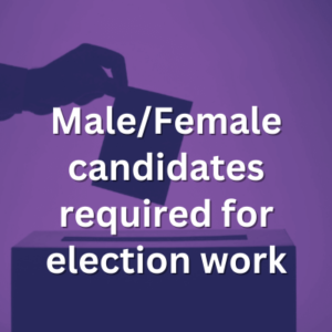 MaleFemale candidates required for election work
