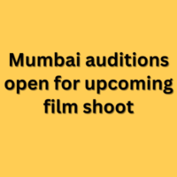 Mumbai auditions open for upcoming film shoot