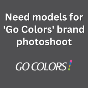 Need models for 'Go Colors' brand photoshoot