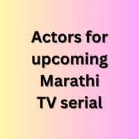 Actors for upcoming Marathi TV serial