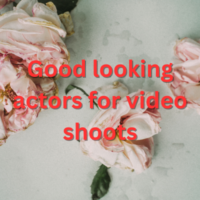 Good looking actors for video shoots