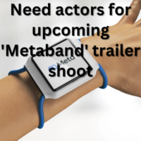 Need actors for upcoming 'Metaband' trailer shoot