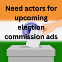 Need actors for upcoming election commission ad