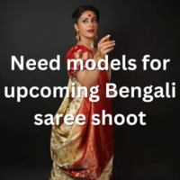 Need models for upcoming Bengali saree shoot