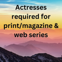 Actresses required for printmagazine & web series
