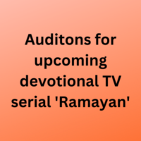 Auditons for upcoming devotional TV serial 'Ramayan'