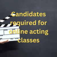 Candidates required for online acting classes