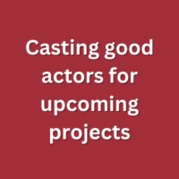 Casting good actors for upcoming projects